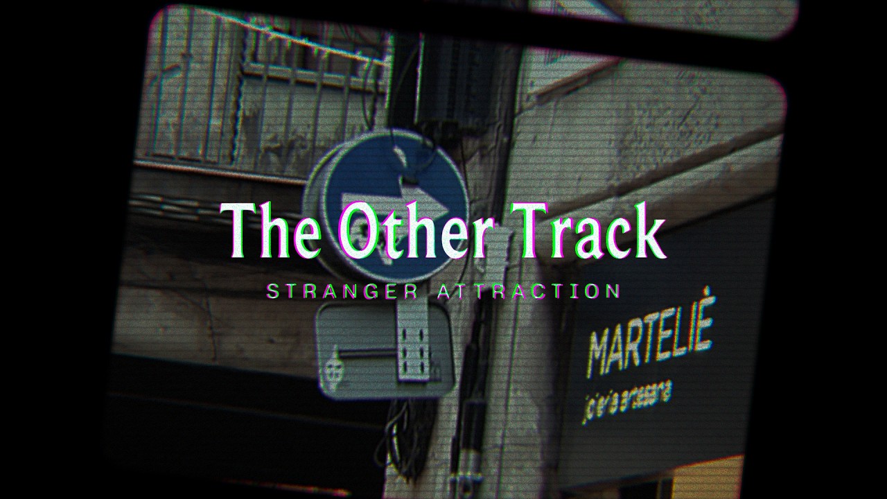 Stranger Attraction - The Other Track