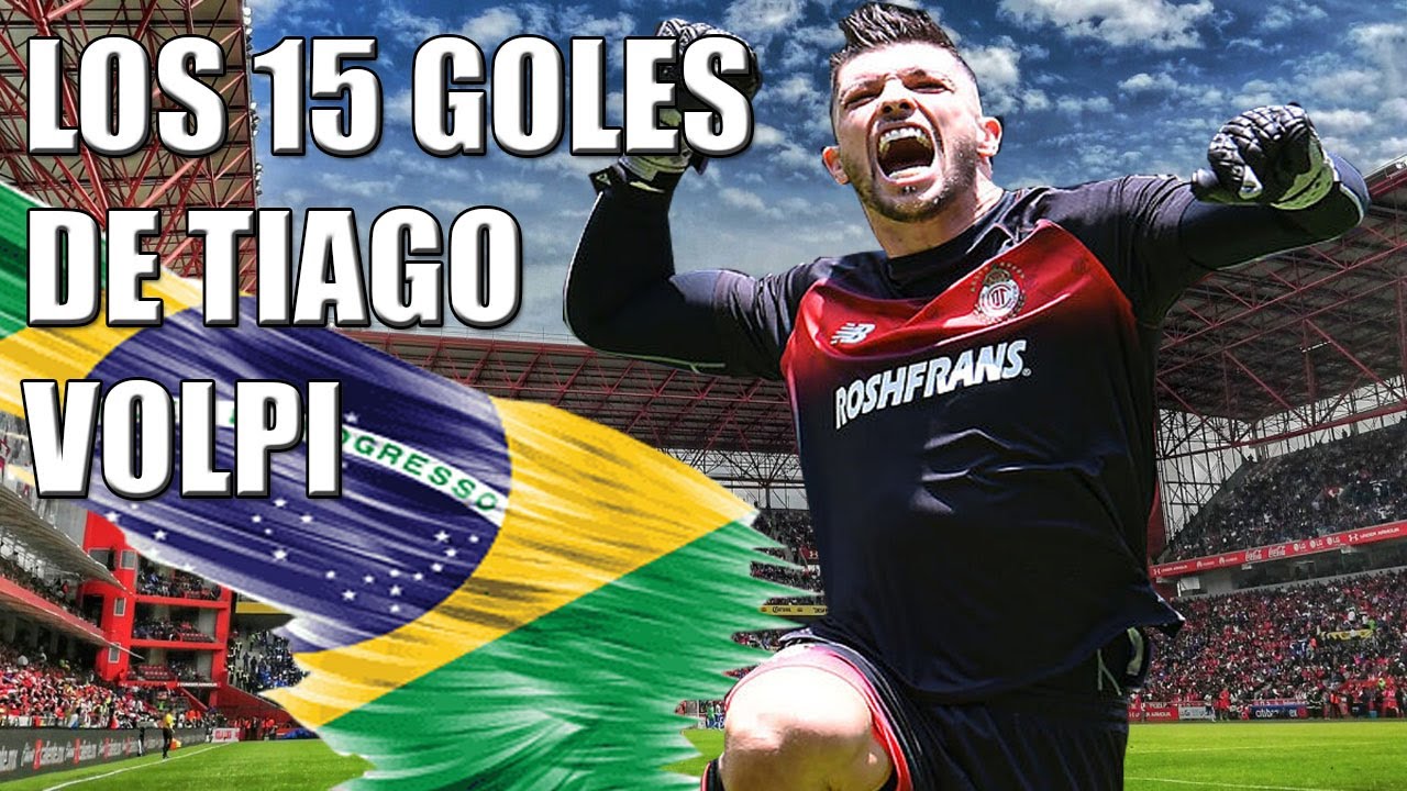 Los 15 goles de Tiago Volpi con Toluca