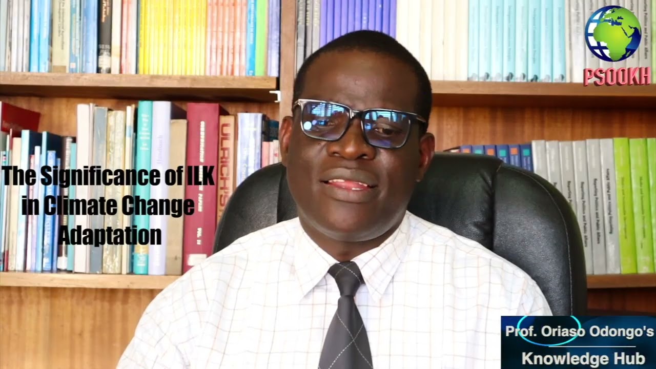 Prof. Oriaso discusses Implications of Indigenous & Local Knowledge in Climate Change Adaptation