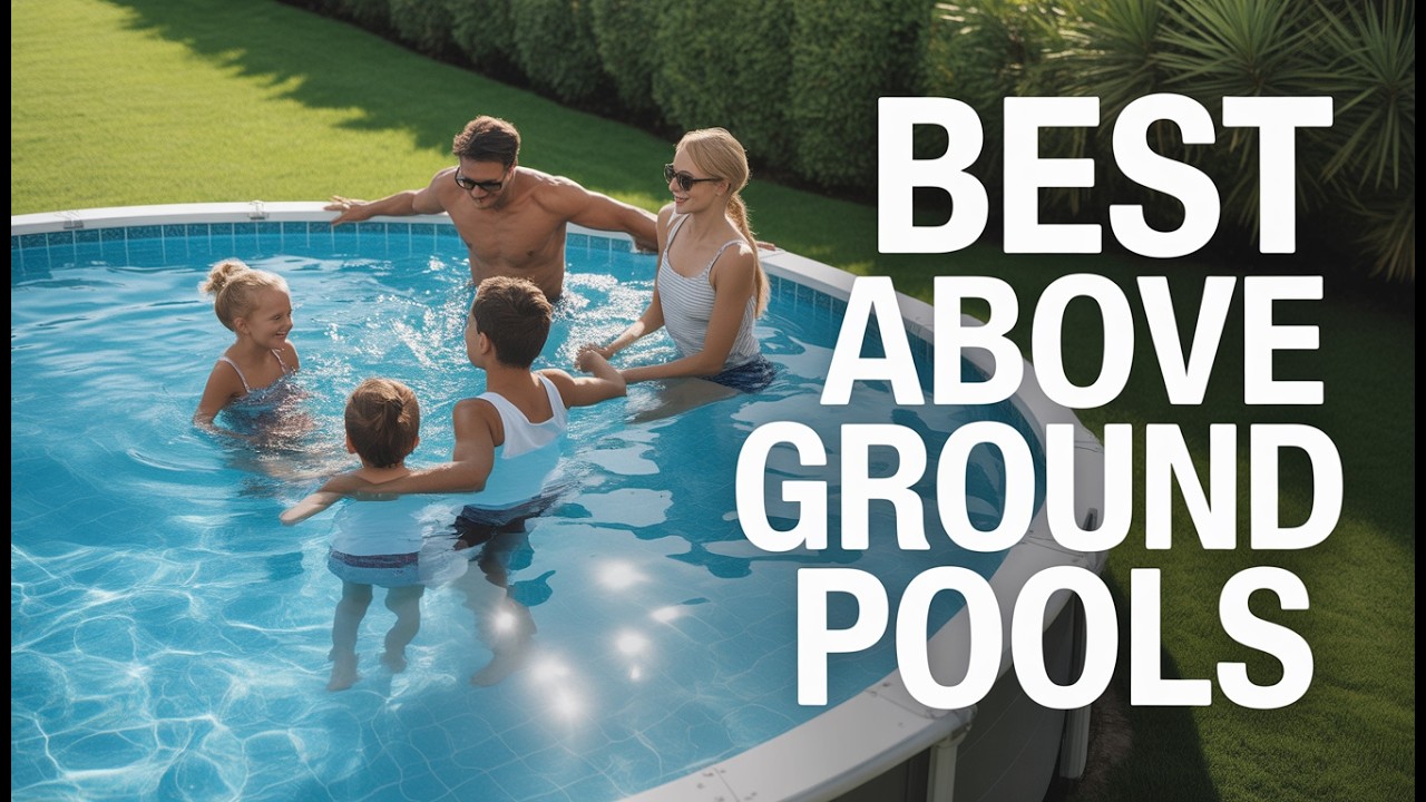 ✅Top 5 Permanent Above Ground Pools in 2026 🏊‍♂️ Best Backyard Pools You Can Buy
