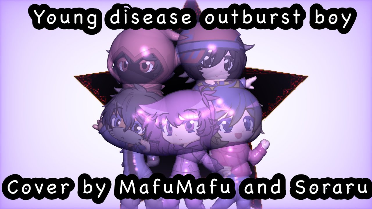 (GL2 MUSIC VIDEO) “Young Disease Outburst Boy” (Ft: The Nerds/Read pinned comment)