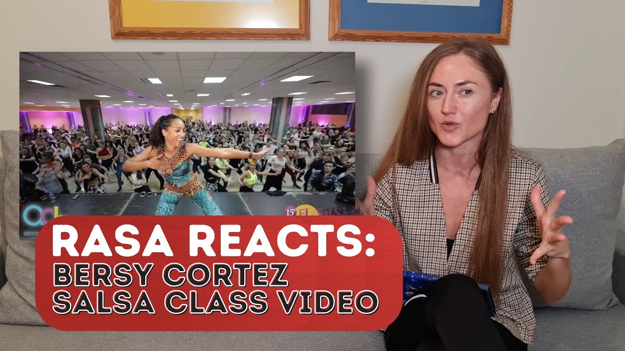 Professional Dancer Reacts To Bersy Cortez Salsa Class Demo Video - Dance With Rasa