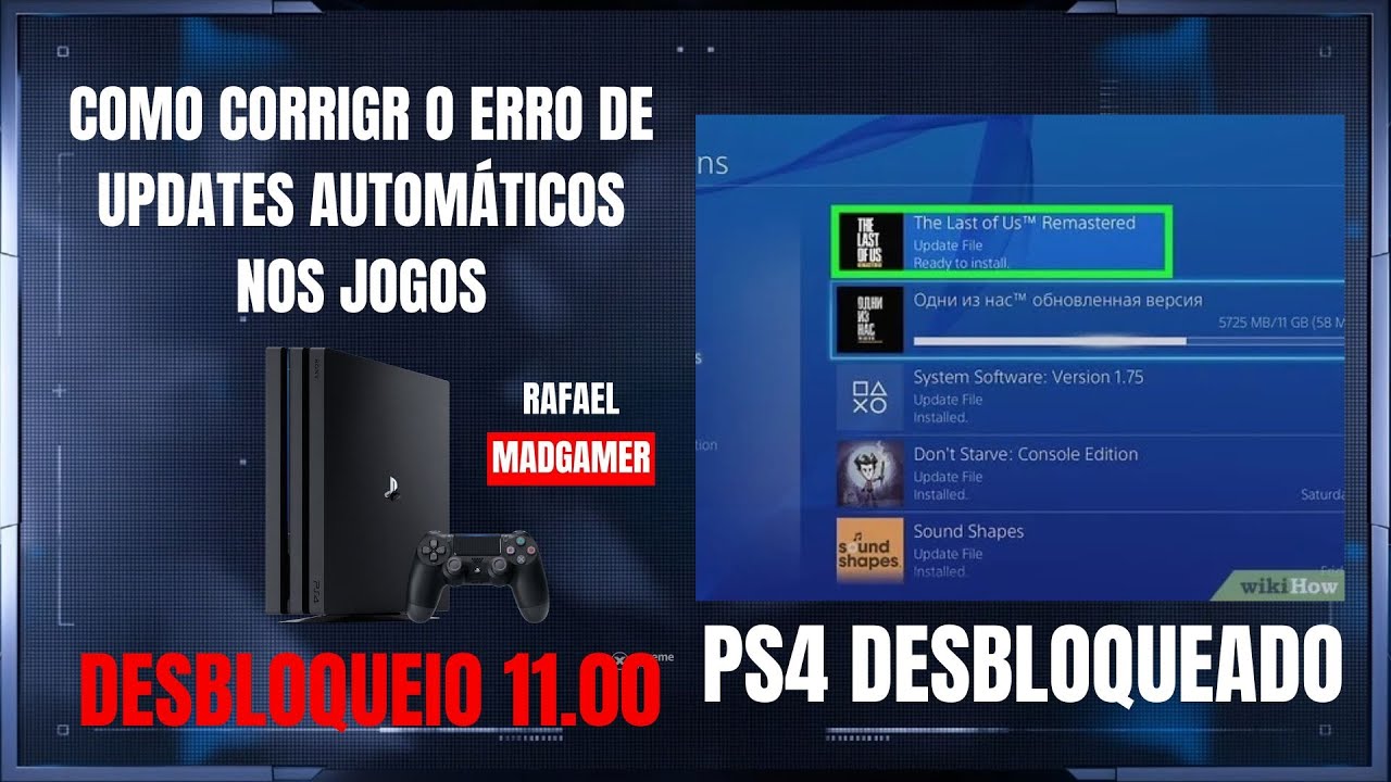 PS4 Desbloqueado - Como Corrigir o Erro de Atualizações Automáticas dos Jogos