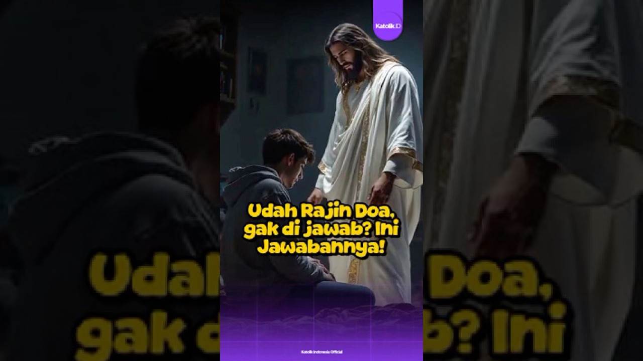 Pernah merasa Berdoa tapi ga di dengar Tuhan? Ini jawabannya! #imankatolik #katolikindonesia