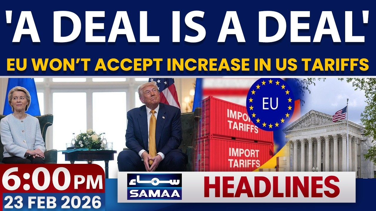 'A Deal Is A Deal' | EU Won’t Accept Increase In Us Tariffs | 6 PM News Headlines | 23 Feb 2026