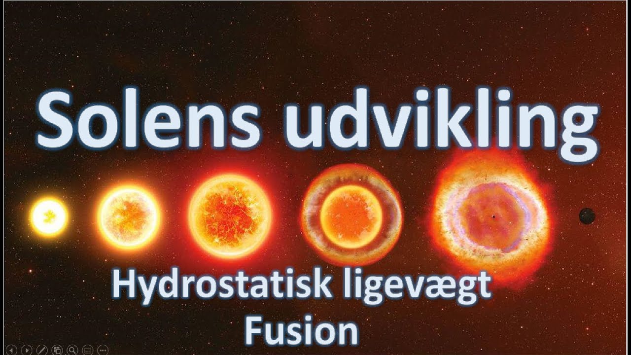 Solens udvikling - Hydrostatisk ligevægt og fusion