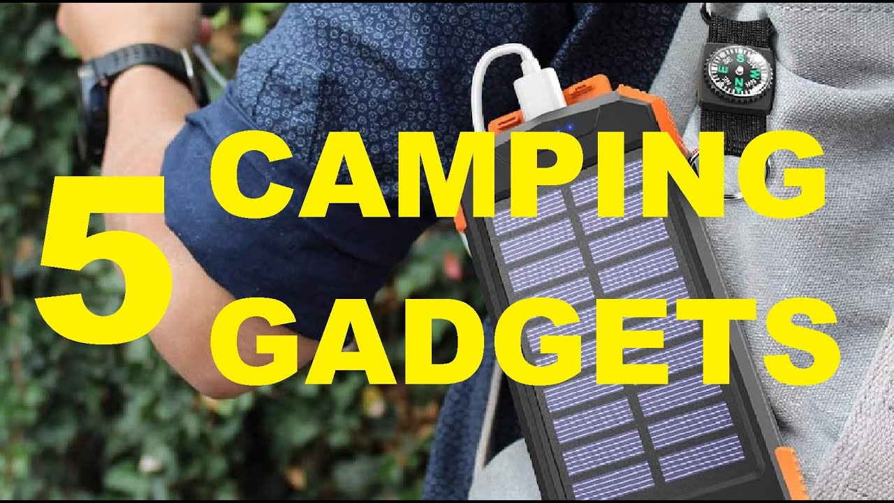 Top 5 cool Camping Gadgets, Camping Gear and Survival Gadgets, you must have