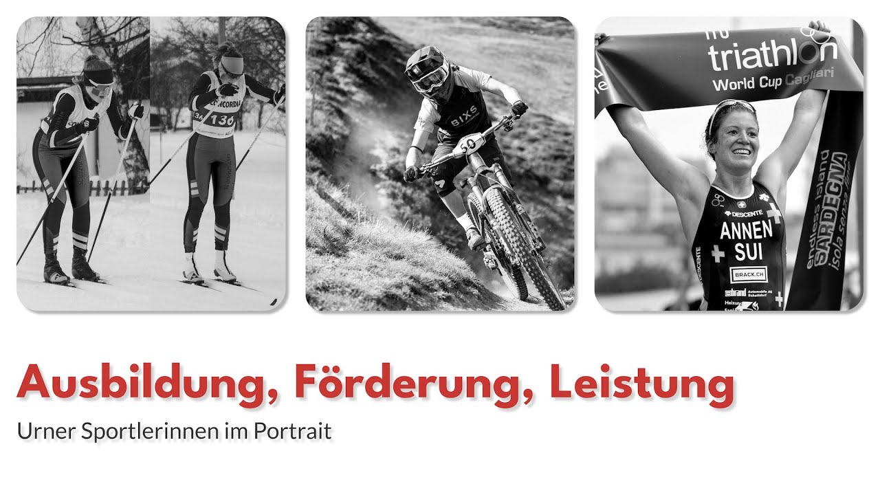 Urner Sportlerinnen im Portrait - Ausbildung, Förderung, Leistung