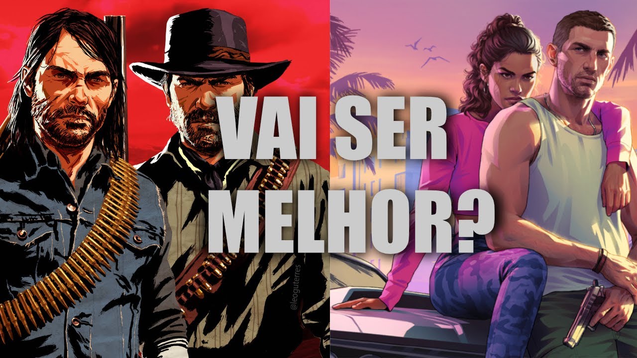 GTA 6 vai ser MELHOR que RED DEAD REDEMPTION 2?