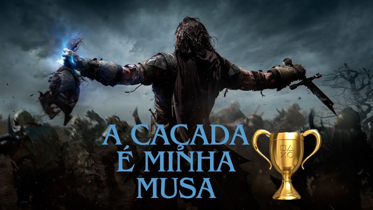 Guia DEFINITIVO do Troféu: A Caçada é Minha Musa - Shadow of Mordor.