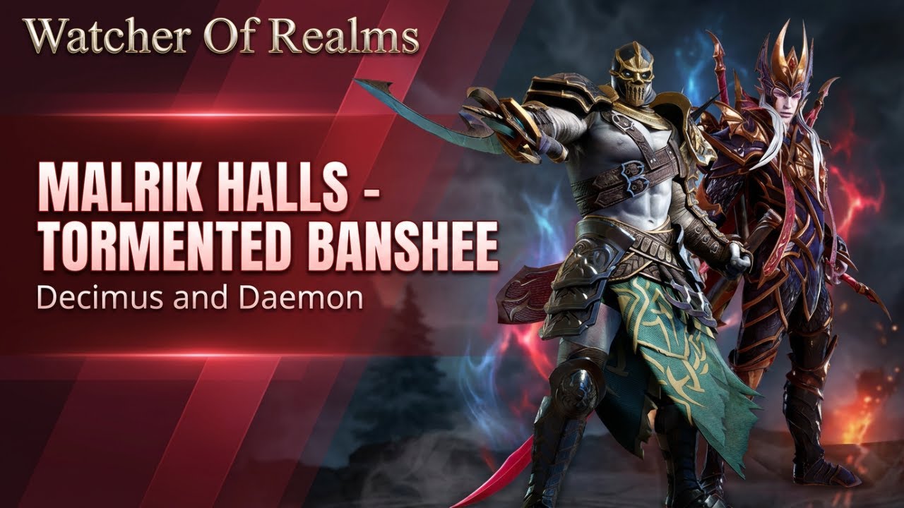 Watcher Of Realms - Malrik Halls - Tormented Banshee (Explosion) - Decimus & Daemon Carry!
