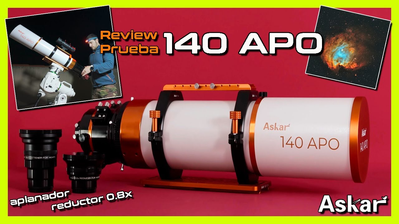 👉Askar 140 APO | Review y Prueba | 🔭📸