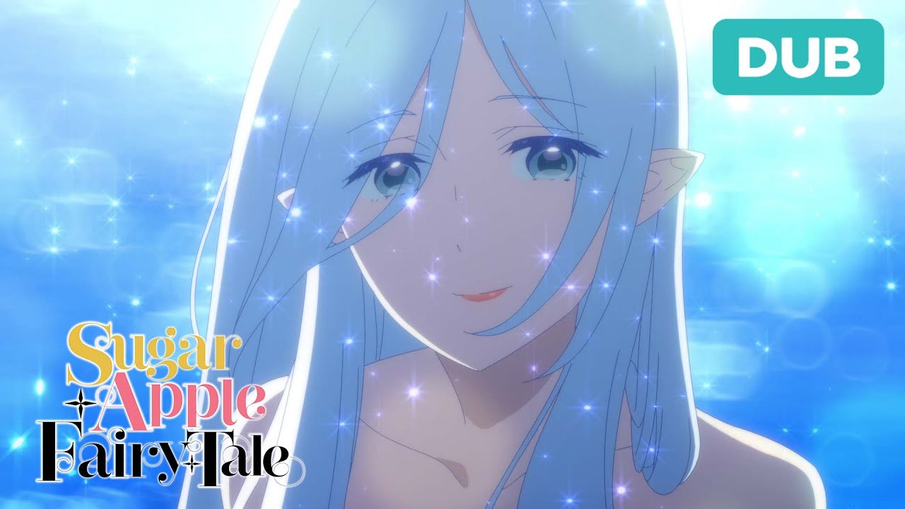 The Duke and His Fairy Lady | DUB | Sugar Apple Fairy Tale