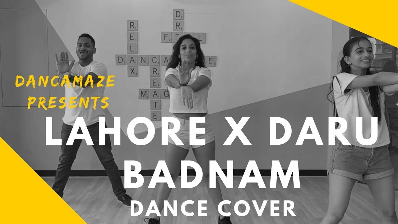 Daaru Badnam X Lahore | Dance Cover | Guru Randhawa | Kamal Kahlon & Param Singh | Dancamaze