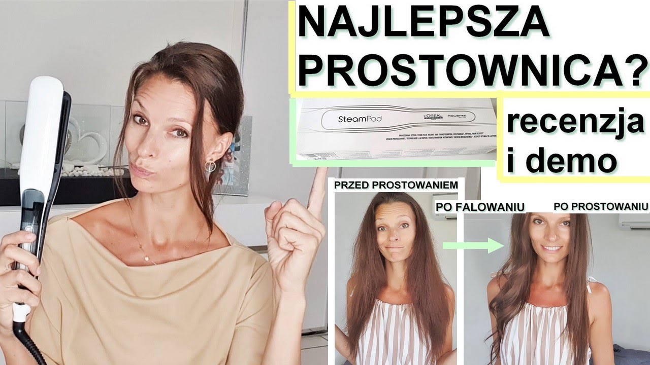 NAJLEPSZA PAROWA PROSTOWNICA: L'Oréal Professionnel Steampod 3.0? niesponsorowana recenzja i demo