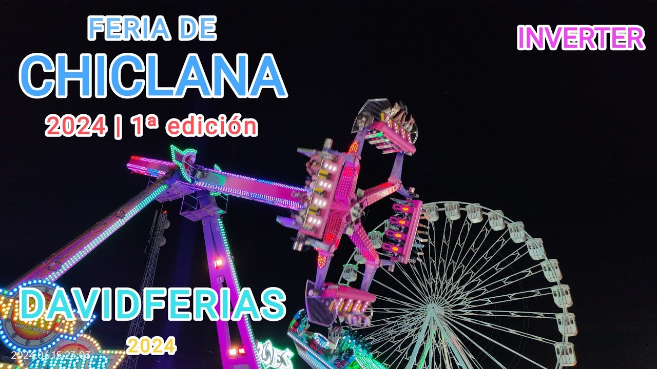 Inverter - Feria de Chiclana de la Frontera 2024 |🎡| DavidFerias |🎡|