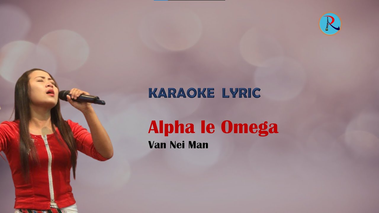 Karaoke - Van Nei Man |  Alpha le Omega