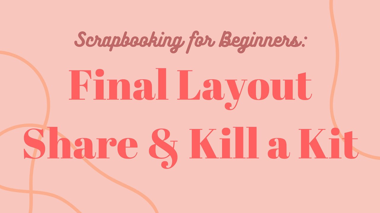 Scrapbooking For Beginners Kill a Kit Showing What I Made and What is Left in the Kit