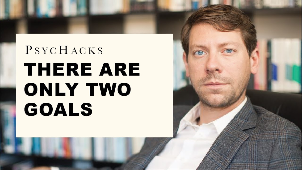 There are only TWO GOALS: a simplified framework of action