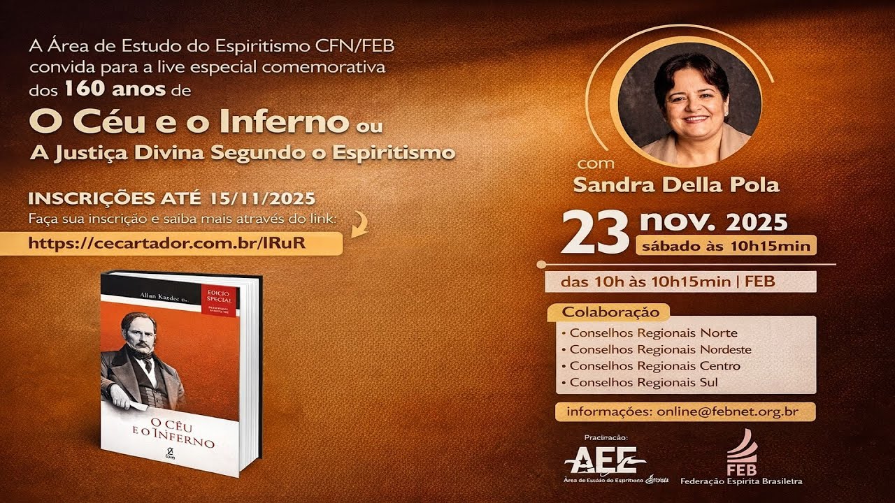 160 anos de O Céu e o Inferno - Sandra Della Polla | AEE/FEB