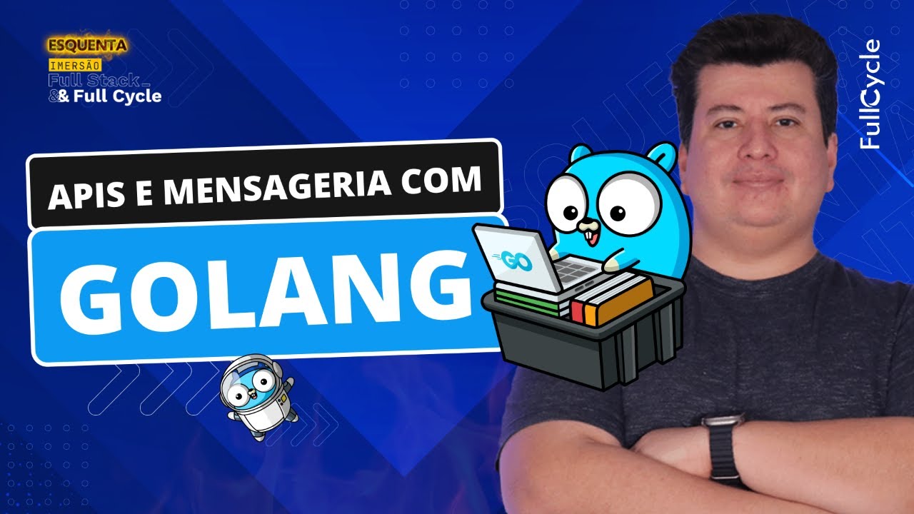 APIs e Mensageria com Golang