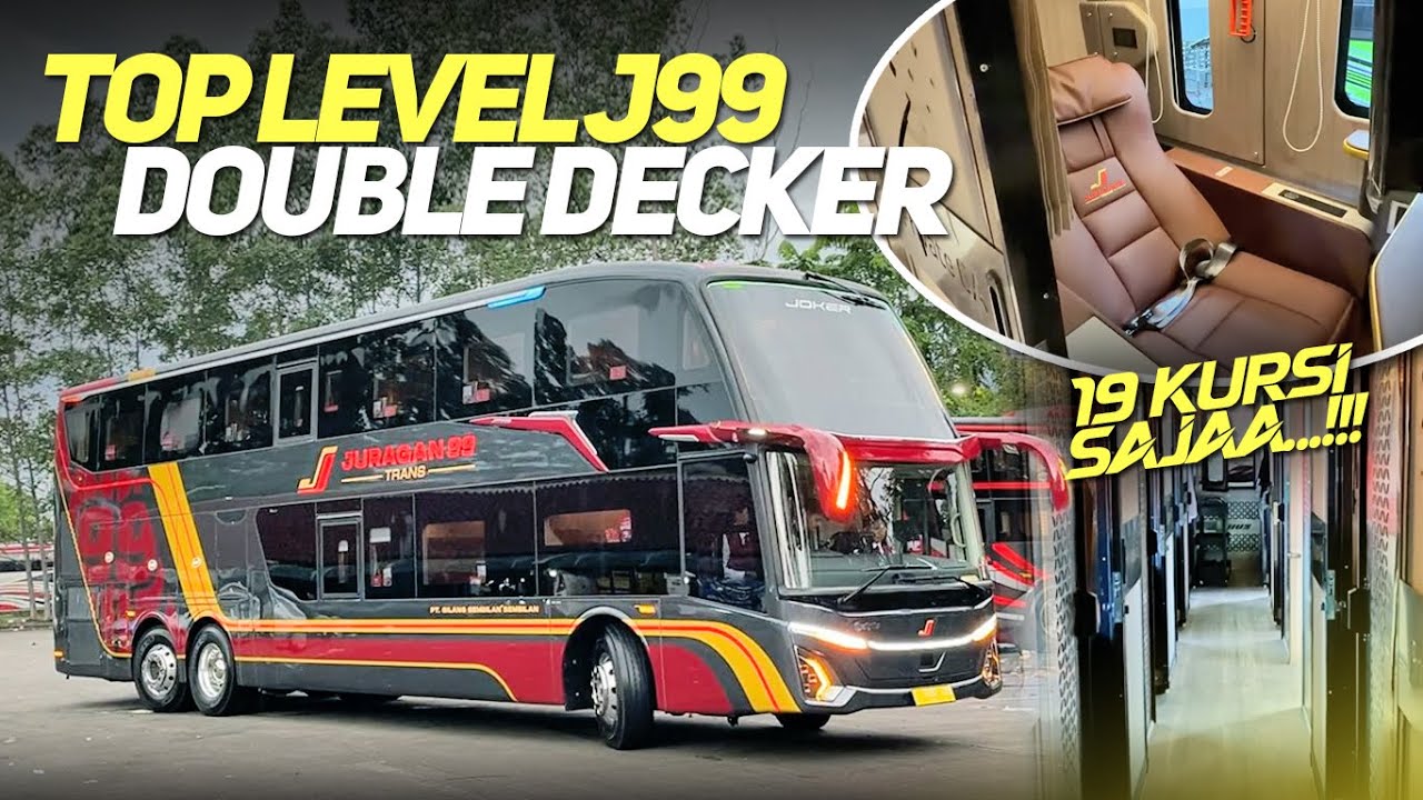 DOUBLE DECKER TOP LEVEL ISI 19 SEAT SAJA‼️LINE PERDANA JURAGAN 99 