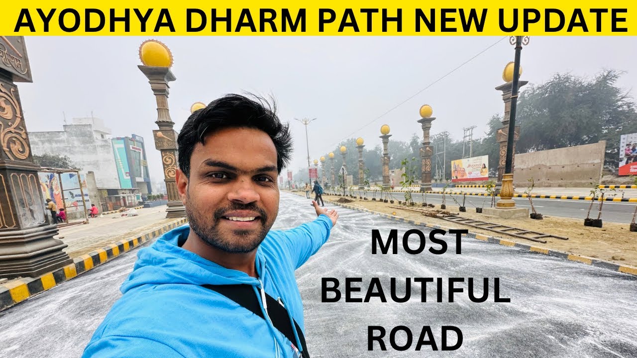 AYODHYA RAM MANDIR Dharmpath Marg CONSTRUCTION UPDATE | AYODHYA Development Project | AYODHYA Vlog
