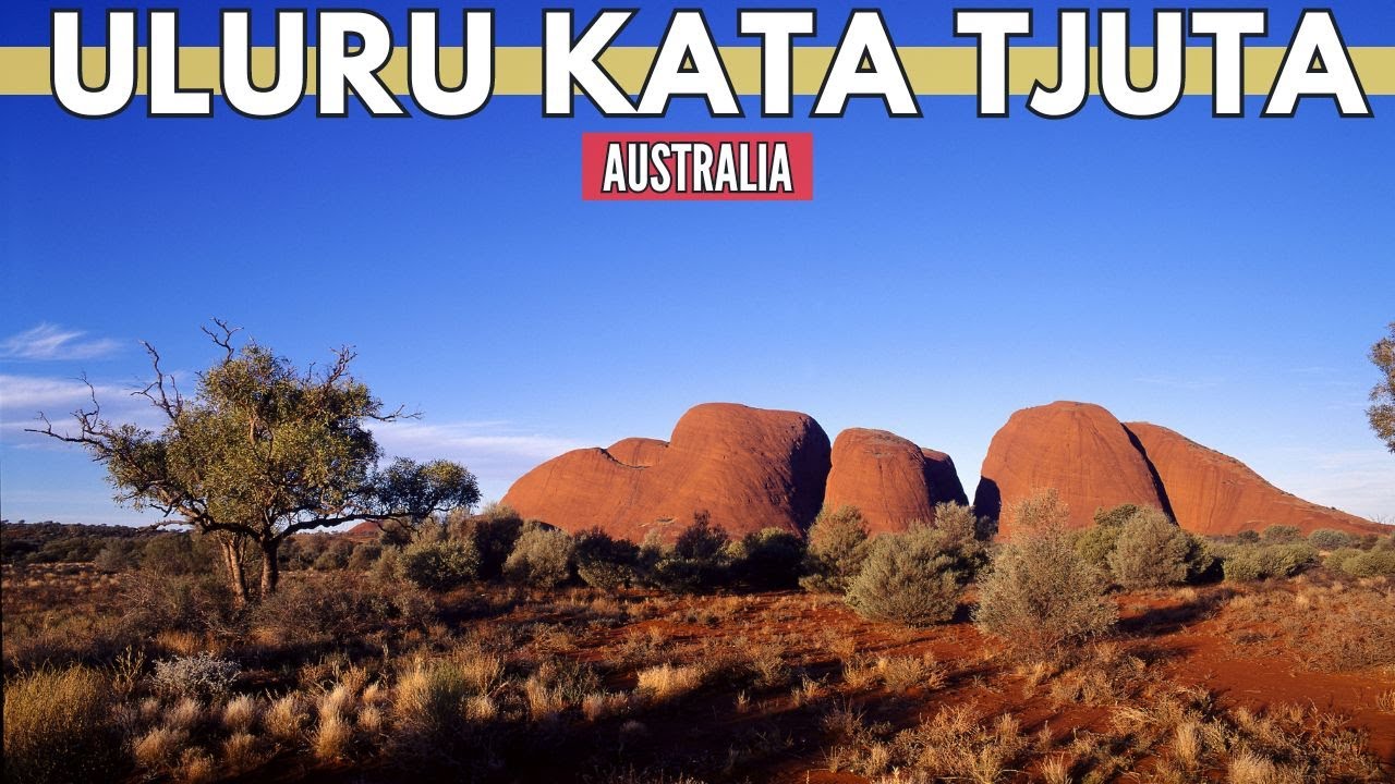 Uluru Kata Tjuta National Park: Australia Travel Guide