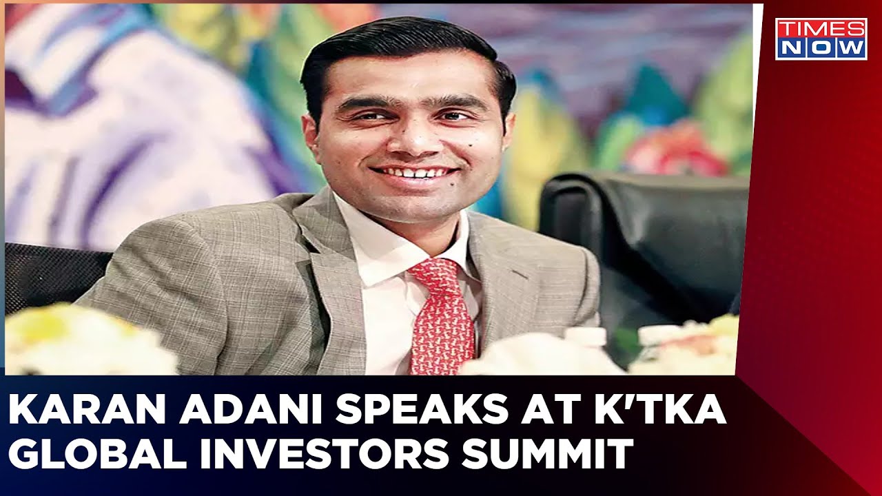 Karan Gautam Adani Speaks At Karnataka Global Investors Summit | English News | Latest Update