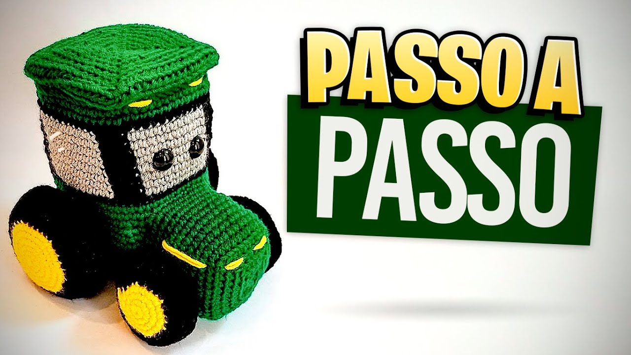 Receita Trator Amigurumi Passo a Passo Grátis - Trator de Crochê