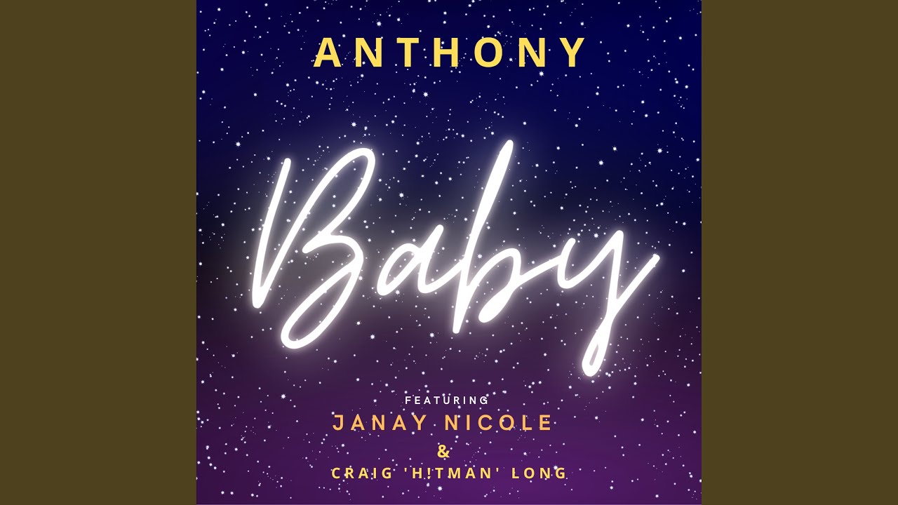 Baby (feat. Janay Nicole & Craig 'H!tman' Long)