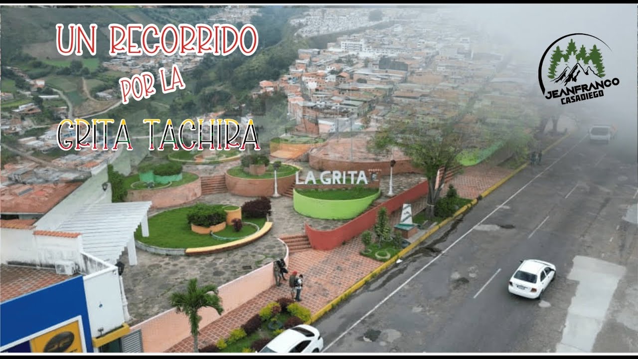 ⛪Un recorrido por LA GRITA ESTADO TACHIRA, VENEZUELA, documental imperdible🏔