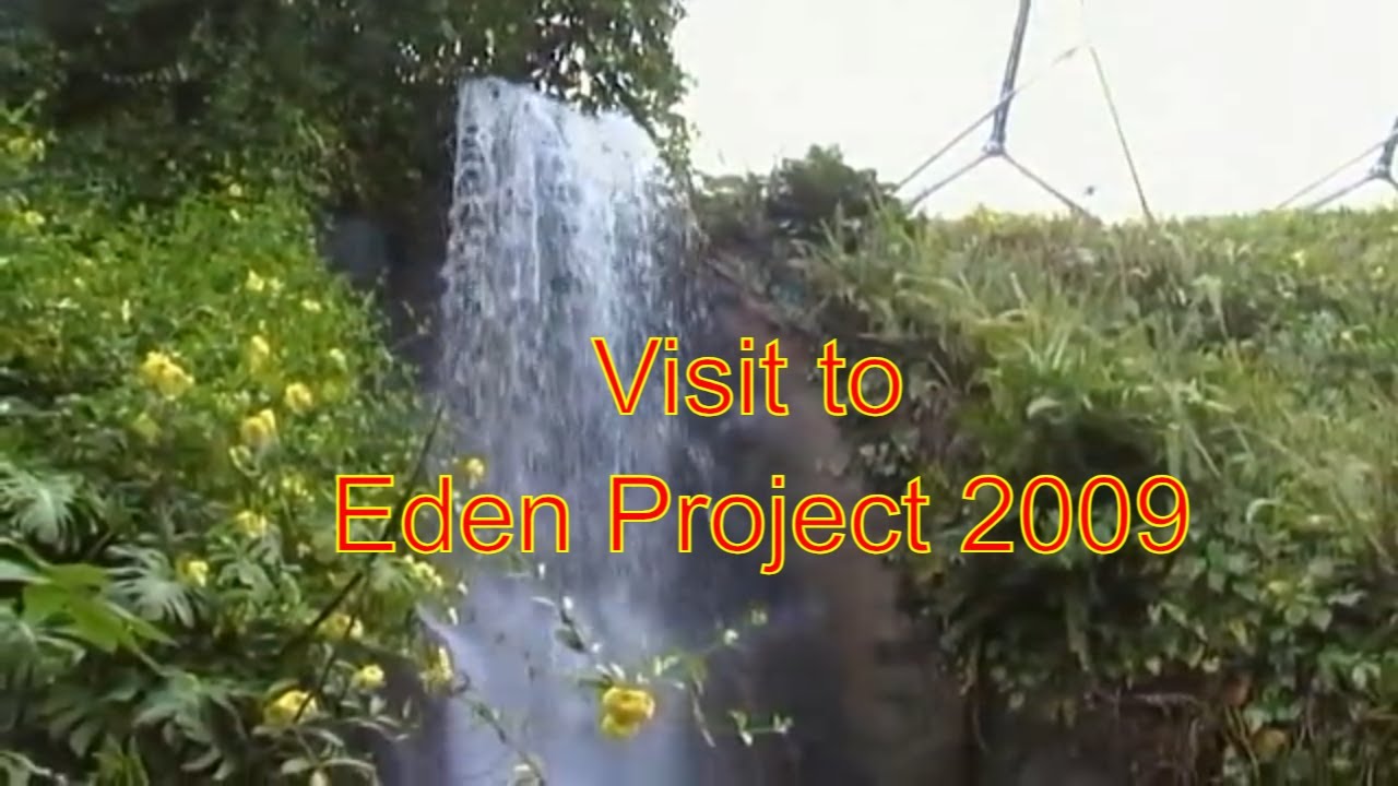 Inside Look at Eden Project, Cornwall 2009