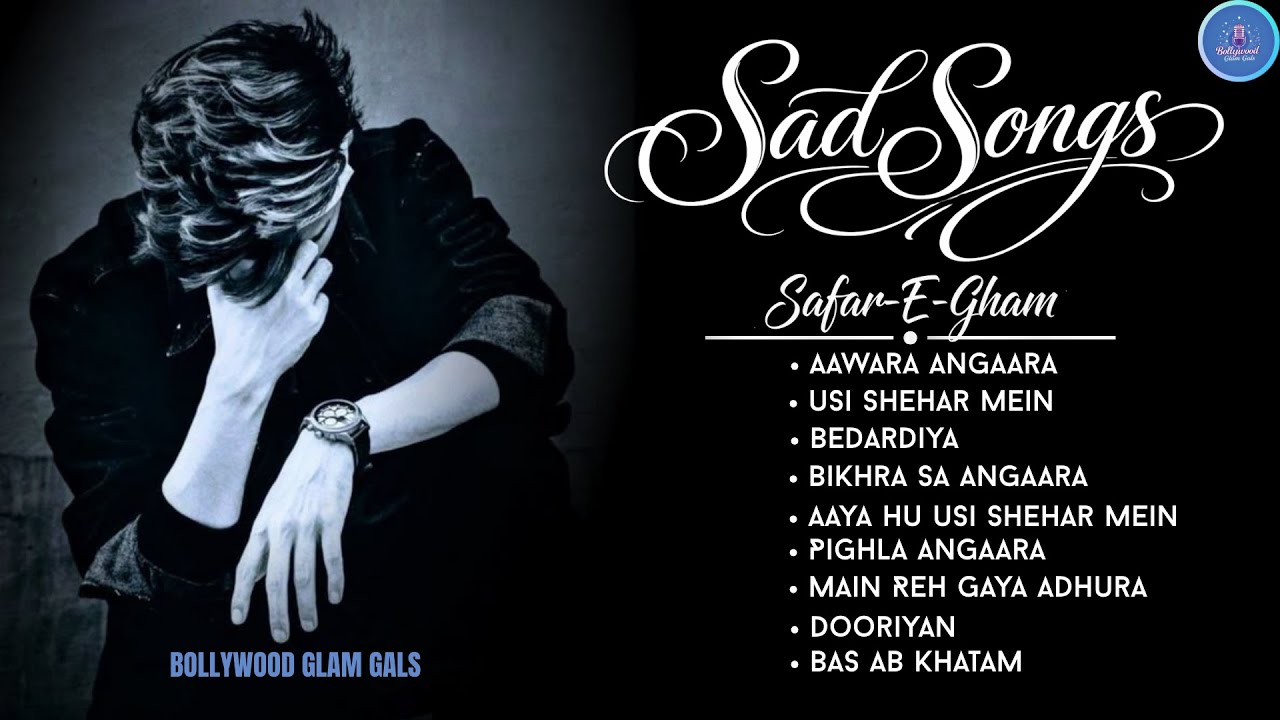 LIVE - Sad Songs – Safar-e-Gham 💔 | Heart Touching Mashup | Broken Heart Hindi Songs | Bollywood