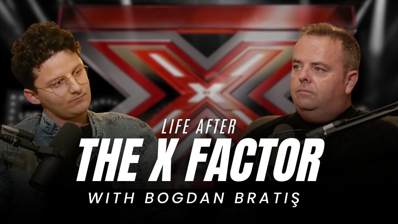 Life After The X Factor: The Reality vs The Illusion with Bogdan Bratis
