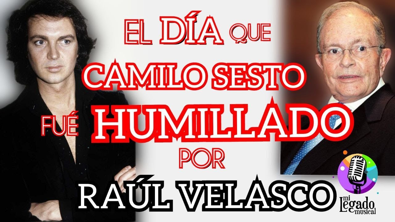 LA PEOR HUMILLACI&Oacute;N QUE RA&Uacute;L VELASCO LE HIZO A CAMILO SESTO #retromusic #retro #mexico #espa&ntilde;a