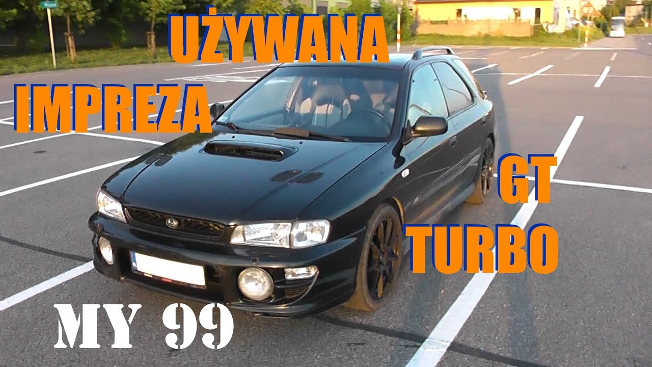 Używana Impreza GT Turbo MY99 krótka recenzja po trzech miesiącach eksploatacji