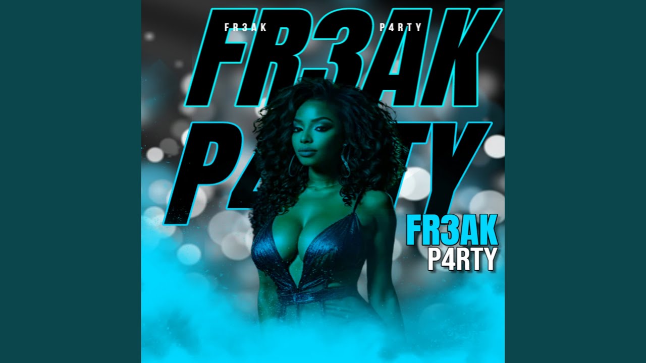 Freak Party Friday (Sped Up)
