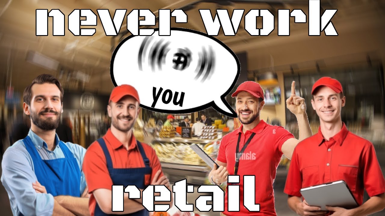 The Dark Side of Retail Jobs Exposed