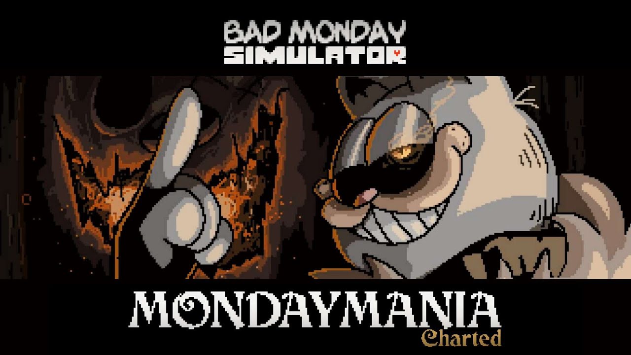 Bad Monday Simulator - MONDAYMANIA (Arrangement)