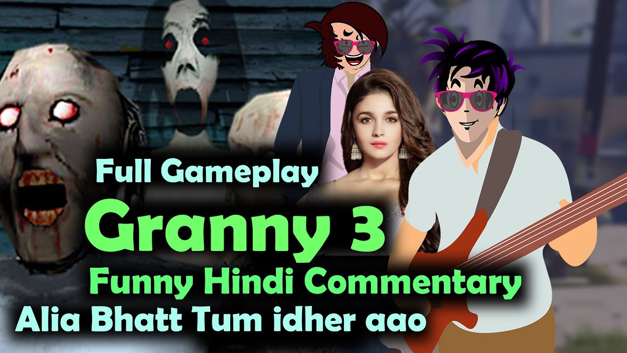 Granny 3 Full Gameplay - Bully And Tamatar - Funny Hindi Commentary - TAFree Gaming