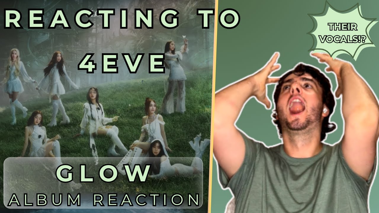 reacting to 4EVE – 'GLOW' Album Reaction┃Snooze, Keep a Secret, Life is a Movie, & Starry Night