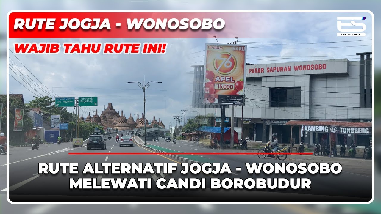 RUTE JOGJA - WONOSOBO | Jalurnya Syahdu Banget ‼️ Rute Jogja - Wonosobo via Borobudur