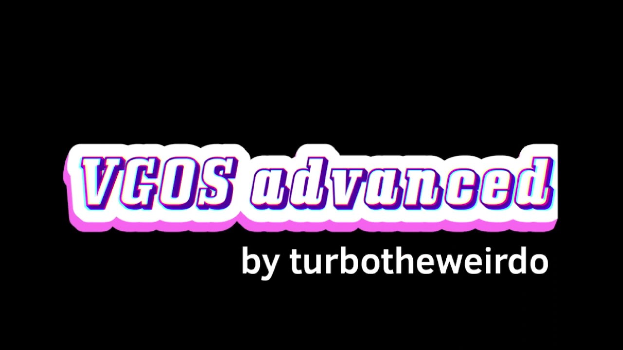 VGOS 5+ intro (OUTDATED)
