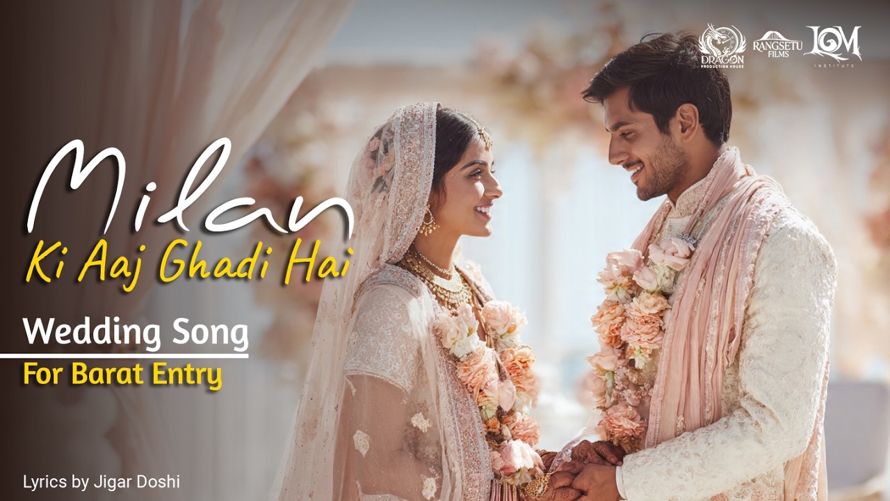 Milan Ki Aaj Ghadi | baraat entry | Dulha&ndash;Dulhan | Shaadi | Royal #WeddingSong #Newsong #wedding