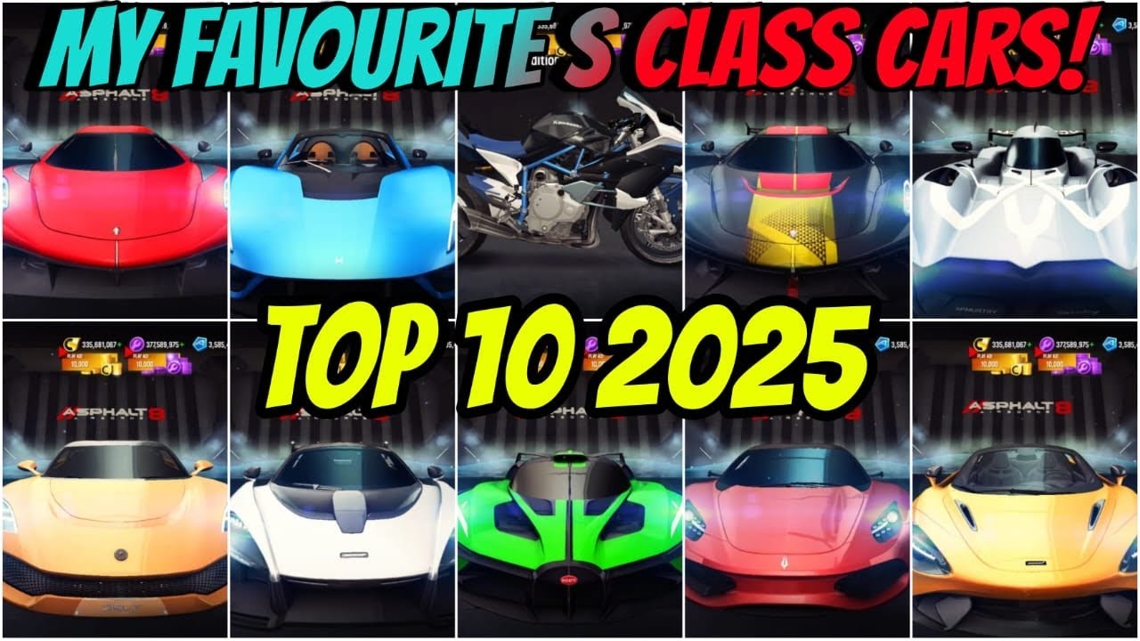 Asphalt 8 Top 10 S-Class Cars for MP Mode 2025🔥