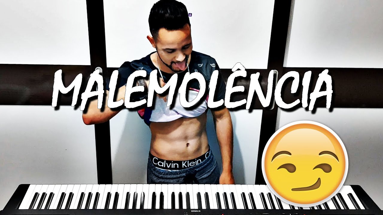 MALEMOL&Ecirc;NCIA NO PIANO