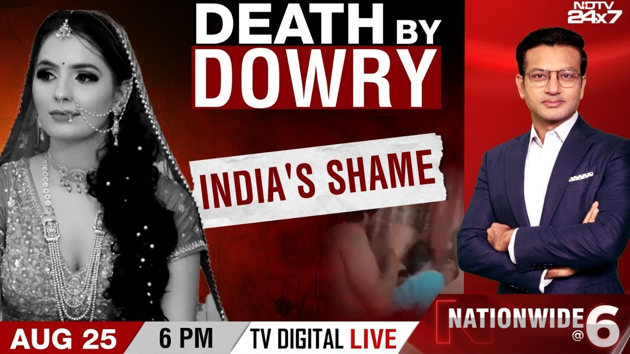 Death By Dowry | India's Shame | Nationwide At 6 | LIVE