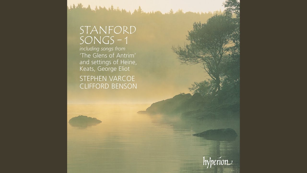 Stanford: The Glens of Antrim, Op. 174: No. 1, Denny's Daughter