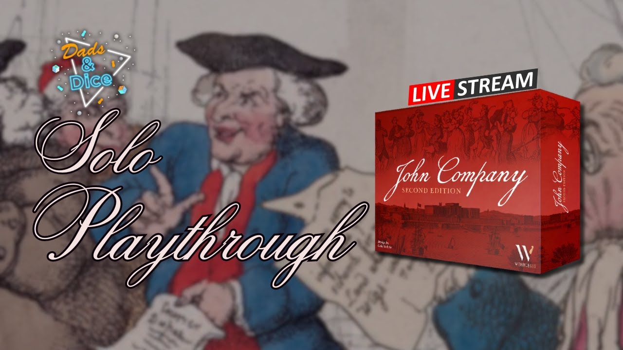 John Company: Second Edition | Solo Playthrough | Live Stream